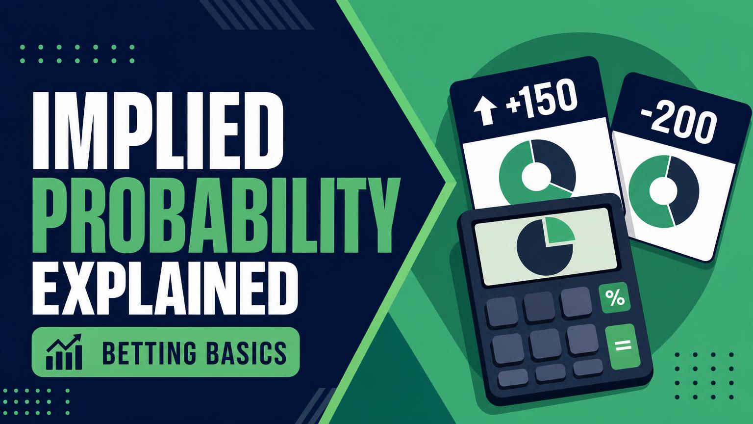What Is Implied Probability in Betting, and Why It Matters